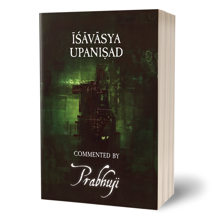 Book Ishavasya Upanishad - Commented by Prabhuji (Paperback -English)