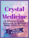 Crystal Medicine PLUS