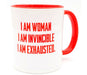 Barbara Shaw Coffee Mug - I am Woman, Invincible and Exhausted - Culture Kraze Marketplace.com