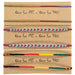 <center>Assorted Mayan Friendship Bracelets crafted by Artisans in Guatemala </br>Each Card Measures 4-1/4” high x 6” wide, with two 11” bracelets</center>